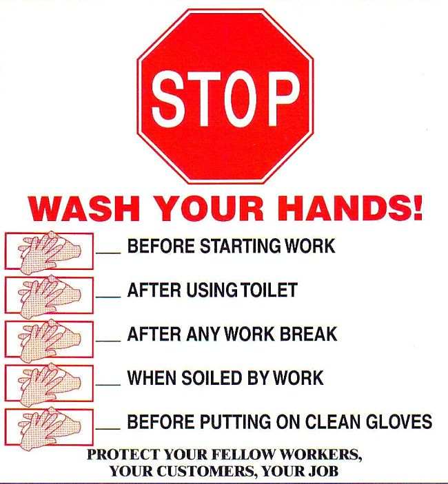 Wash your hands thoroughly and frequently